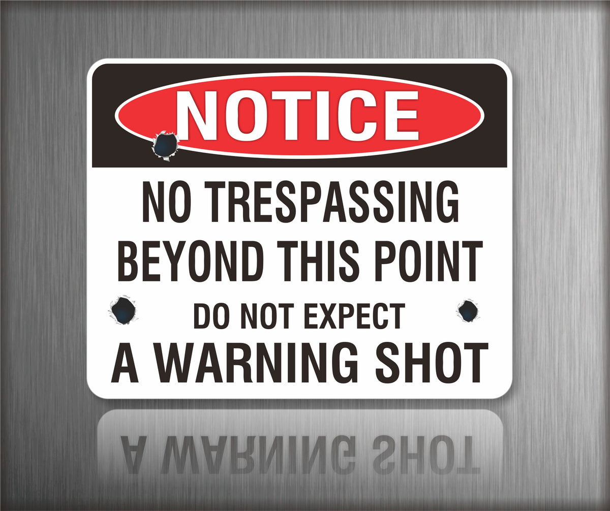 Notice No Trespassing Beyond This Point Sign – Media Gooru